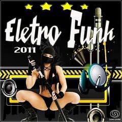 Download Eletro Funk Vol 01 – 2011 